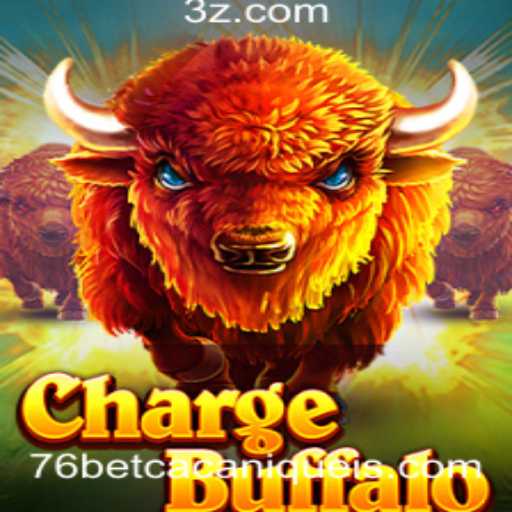 Explorando ChargeBuffalo: Um Guia Completo sobre o Popular Jogo de Slot da 76bet