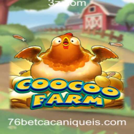 Explorando o Fascinante Mundo de CooCooFarm: Um Mergulho no Jogo 76bet Slot