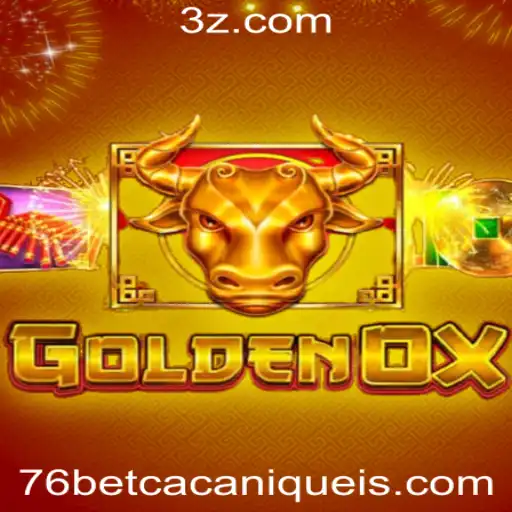 Descubra o Empolgante Mundo de GoldenOx no Slot 76bet