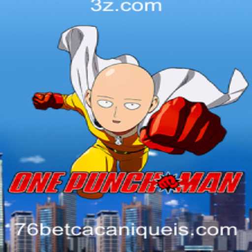 Descubra o Mundo de OnePunchMan: 76bet Slot e suas Regras Inovadoras